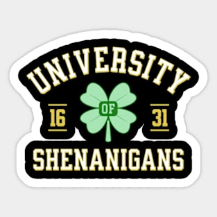 University Of Shenanigans Sticker